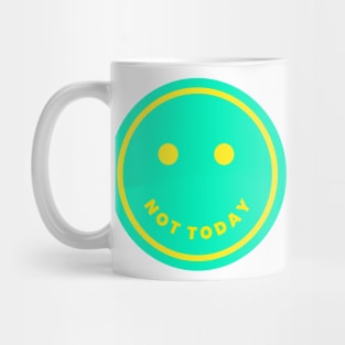 Smiley not today (aqua) Mug